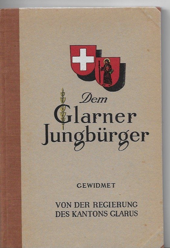 Libri: Buch "Dem Glarner Jungbürger" – Nuovo (secondo la descrizione) da Altstätten SG venduto da alpalfa