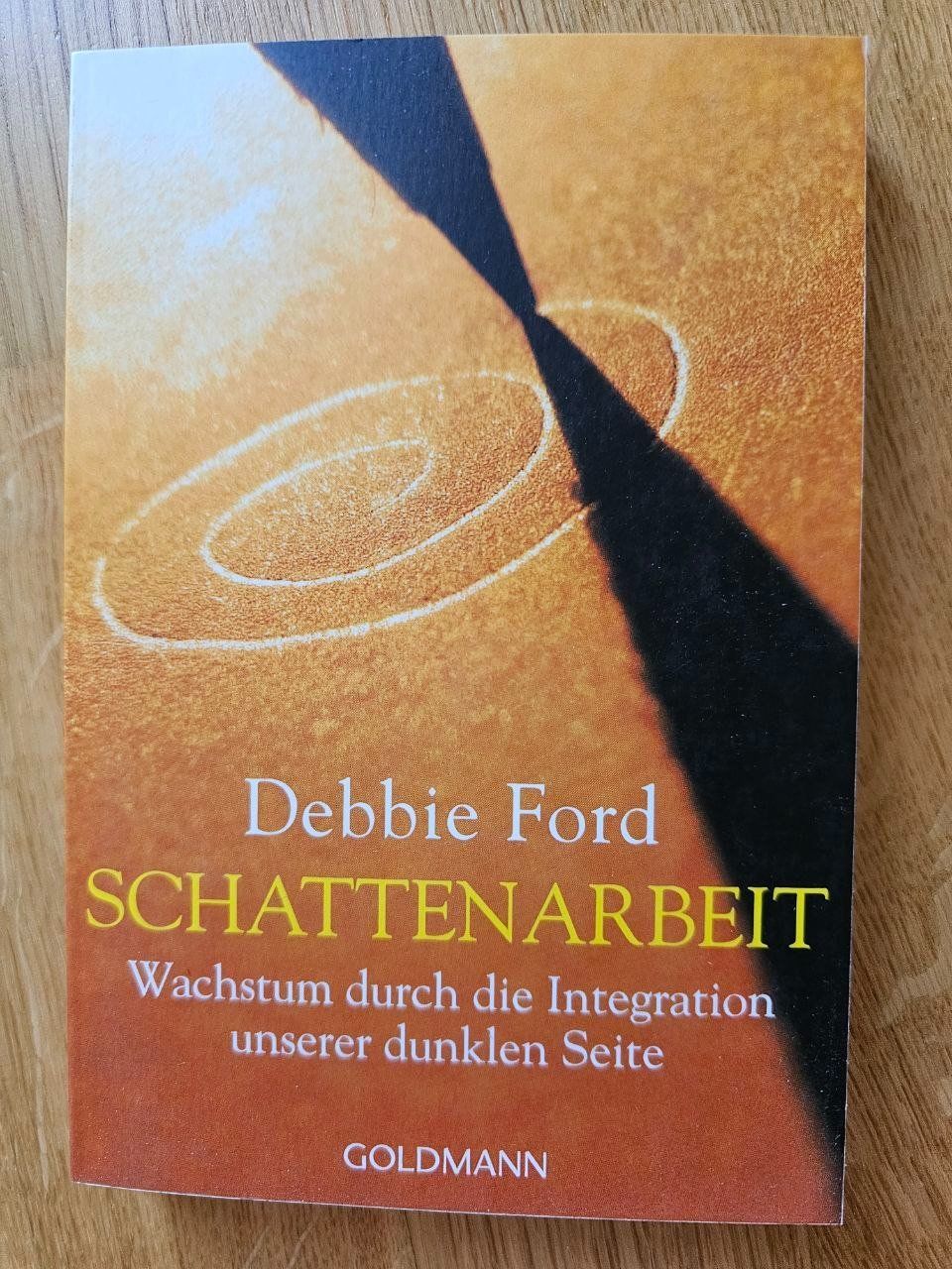 Livres: Schattenarbeit von Debbie Ford – D'occasion à Köniz par deb_l6sd