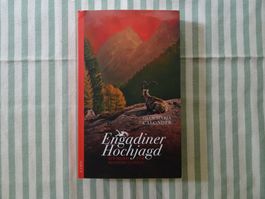 Gian M. Calonder - Engadiner Hochjagd - Kriminalroman- B142