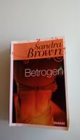 Betrogen , Roman von Sandra Brown