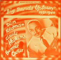 Jazz LP: Big Band Uptown 1931-1940 (M. C. A.)
