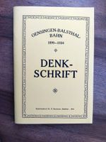 Denkschrift Oensingen-Balsthal-Bahn 1899-1924