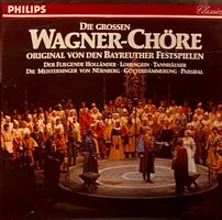 DIE GROSSEN WAGNER-CHÖRE CD Richard Wagner • Karl Böhm