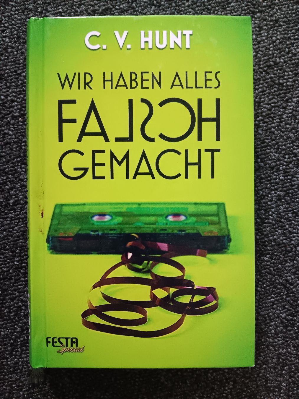 Livres: C.V. Hunt "We did everything wrong" German Book – D'occasion à Ermatingen par rik4rdo