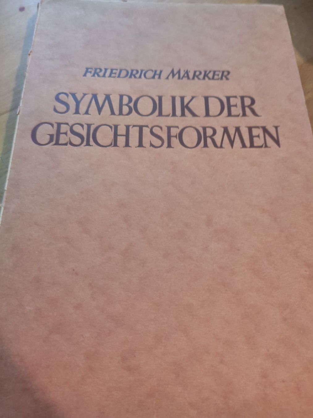 Libri: Symbolik der Gesichtsformen.  Friedrich Märker – Usato da Zürich venduto da typish
