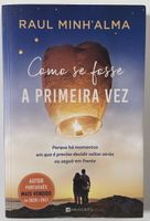Como se Fosse a Primeira Vez – Raul Minh’Alma