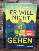 ER WILL NICHT GEHEN C.M. Ewan Thriller Taschenbuch