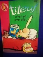 Titeuf, C'EST pas une vie/Zep/ petit livre
