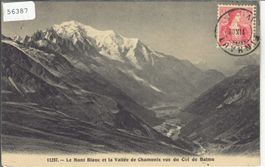 Le Mont Blanc et la Vallee de Chamonix vus Col de Balme