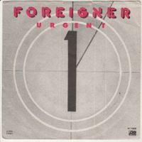 Foreigner - Urgent 7" Vinyl 1981 (Made in Italy)