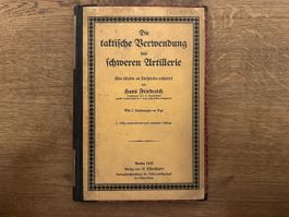 Die taktische Verwendung der schweren Artillerie Berlin 1912