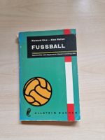 Fussball. Geschichte und Gegenwart. Regeln und Begriffe 1958