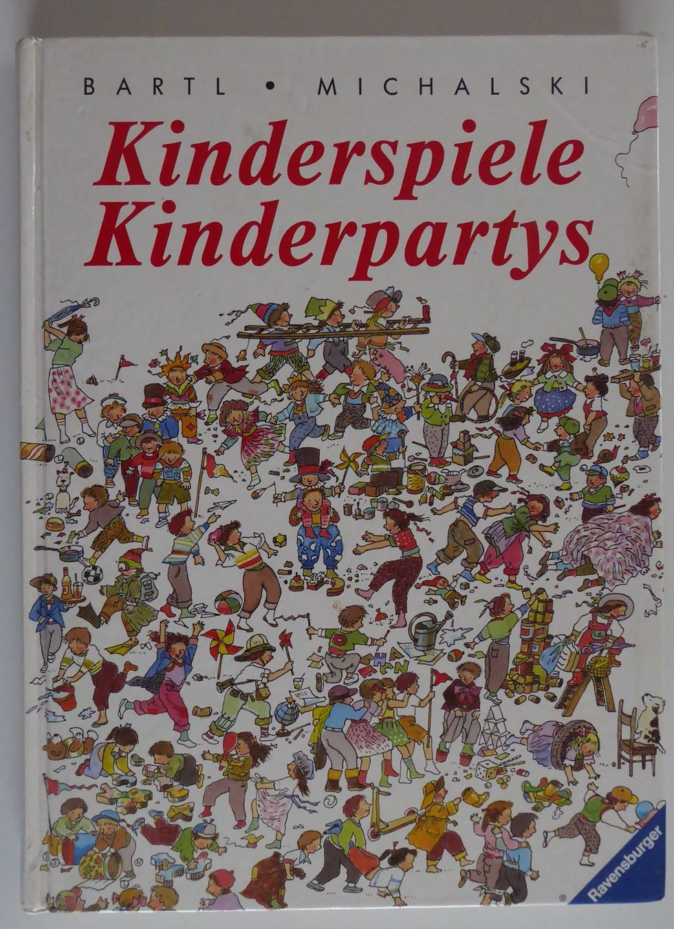 Libri: Kinderspiele - Kinderpartys, Bartl, Michalski – Usato da Wettingen venduto da tonia3