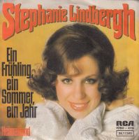 Lindbergh Stephanie - Ein Frühling, ein Sommer, ein... (7")
