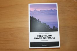 Christof Gasser Solothurn trägt Schwarz Kriminalroman