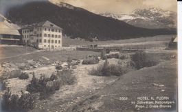 Ofenpass  GR -  Hôtel  IL FUORN  Schweiz. Nationalpark  1923