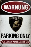 Lamborghini Parking Only Blechschild Aventador Deutsch SVJ