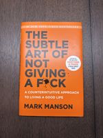 The Subtle Art of not giving a f*ck - Mark Manson