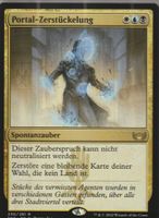 TCG Magic The Gathering  MTG DE SNC 230 Portal-Zerstückelung