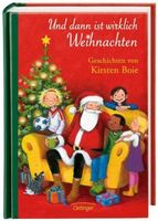 Kirsten Boie: Und dann ist wirklich Weihnachten