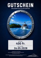 Gutschein Zürichsee Schifffahrt  CHF 400.