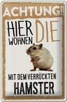 Blechschild-HAMSTER-ACHTUNG HIER WOHNEN