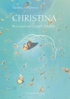 von Dreien Christina - CHRISTINA Bewusstsein schafft Frieden