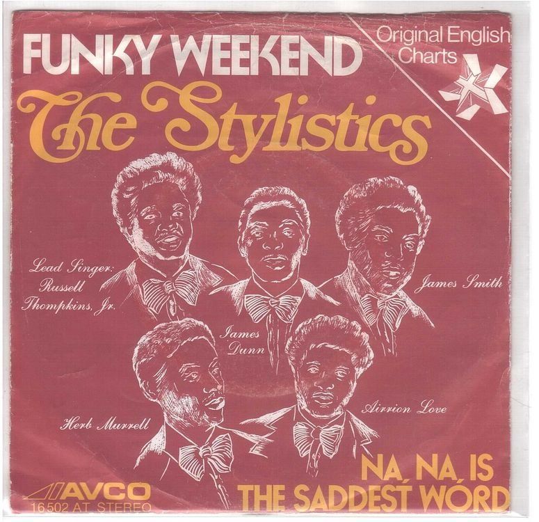 Dischi in vinile: The Stylistics  --  Funky Weekend   Single7 – Usato da Oberwil (Dägerlen) venduto da asteng