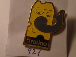 1 Tivolino Käse Pin (921)