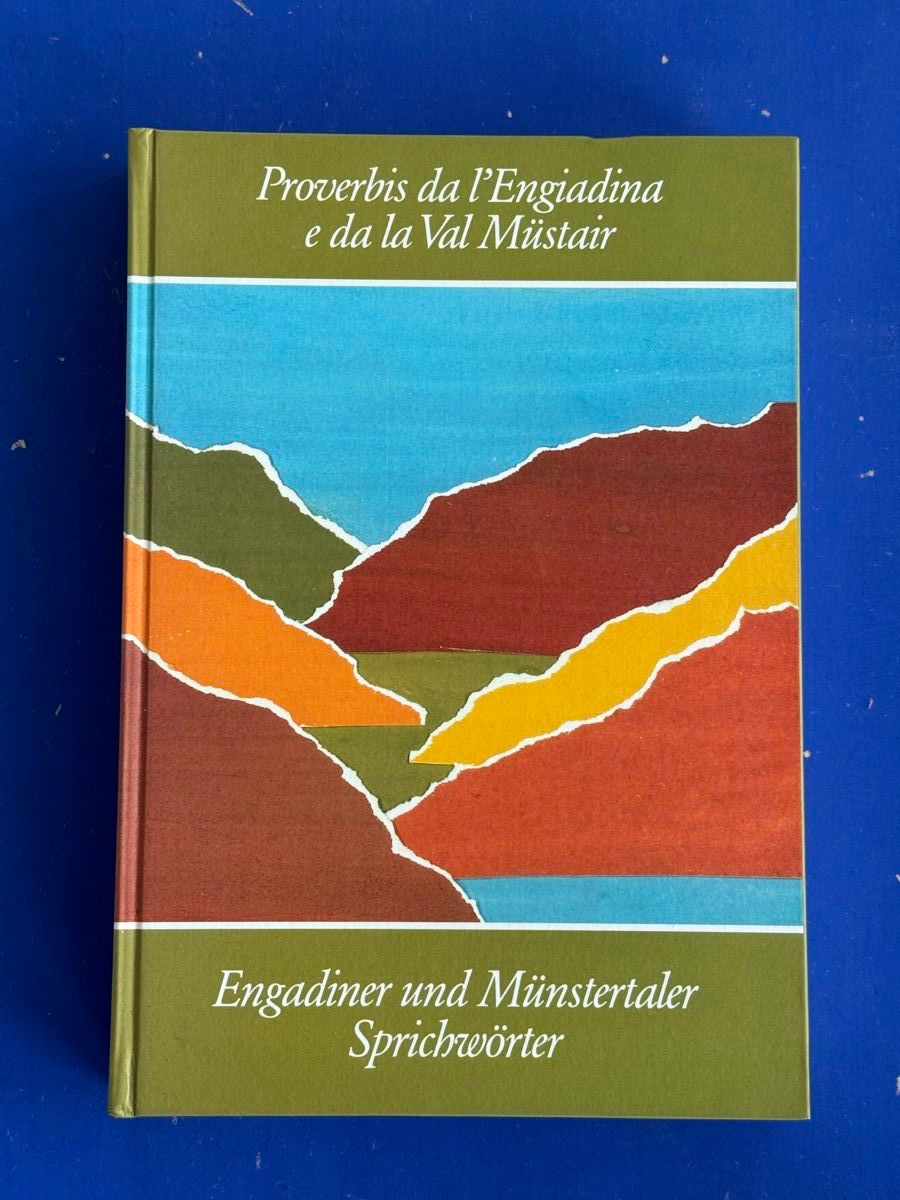 Bücher: Engadiner und Münstertaler Sprichwörter. – Gebraucht aus Adliswil von buch_und_kunst