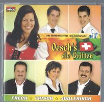 Oesch’s die Dritten FRECH FRISCH JODLERISCH CD