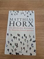 Das Buch des Wandels - Matthias Horx