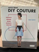 NOCH MEHR DIY COUTURE Einfach NÄHEN Ohne Schnittmuster