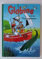 Globine und das Flussungeheuer Kinderbuch guter Zustand