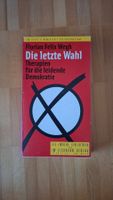 Die Andere Bibliothek 272. Weyh: Die letzte Wahl