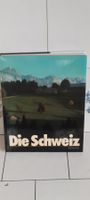Die Schweiz "Eine Annäherung in Bild und Text" - Hardcover