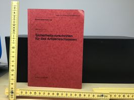 Sicherheitsvorschriften Artillerieschiessen CH Armee RS 5...