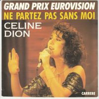 Celine Dion - Ne partez pas sans moi ESC-Winner 1988 7"Vinyl