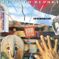 CD Weather Report - This is this (1986)