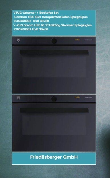 V-Zug Backöfen: VZUG-Steamer + Backofen Set – Neu und originalverpackt aus Rudolfstetten von Friedlisberger