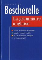 Bescherelle - La grammaire anglaise - Collection Hatier