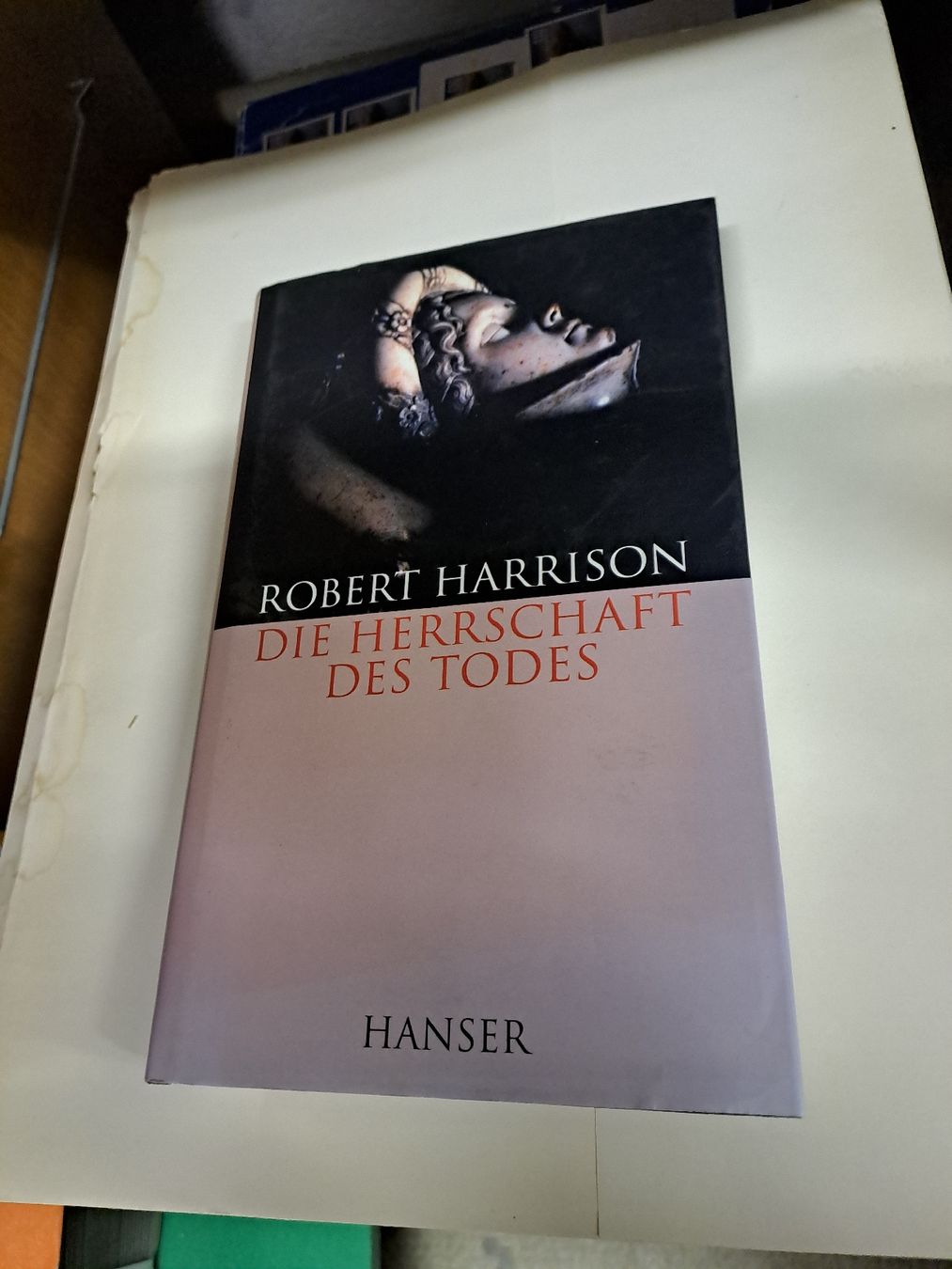Bücher: Robert Harrison: Die Herrschaft des Todes - Guter Zustand – Gebraucht aus Zürich von Schoebi19 1