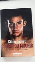 Courir ou mourir de Kilian Jornet