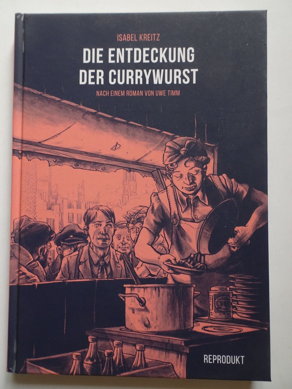 Comics: Isabel Kreitz: Die Entdeckung der Currywurst, Comic! – Gebraucht aus Schönenwerd von schnitzunddrunter