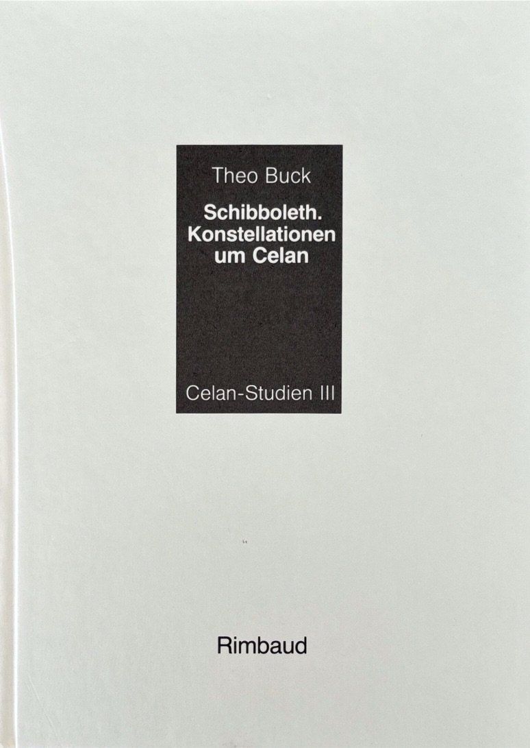 Libri: Buck Theo, Schibboleth, Konstellationen um Celan – Nuovo (secondo la descrizione) da Sarnen venduto da Livres