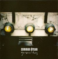 Common Dream - Gravity