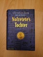 Christian Jacq: Nofretete's Tochter Roman