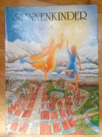 Sonnenkinder  (Andreas Klinksiek)  1.Auflage ©'1985 Allerlei