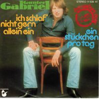 Single7 Gunter Gabriel -- ich schlaf nicht gern allein ein