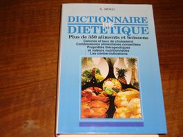 DICTIONNAIRE DE DIETETIQUE - plus de 350 aliments & boissons